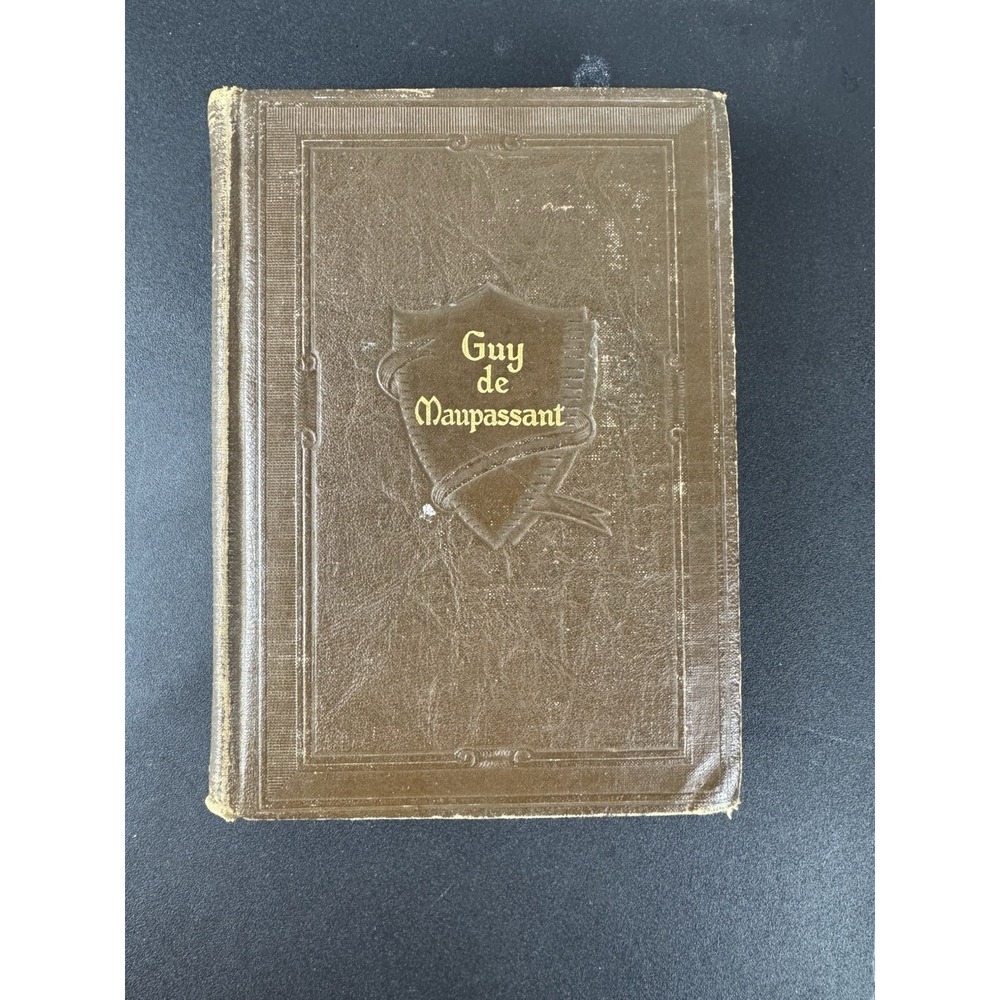 The Complete Short Stories Of Guy De Maupassant Hardcover 1903 Collier/Son GOOD!